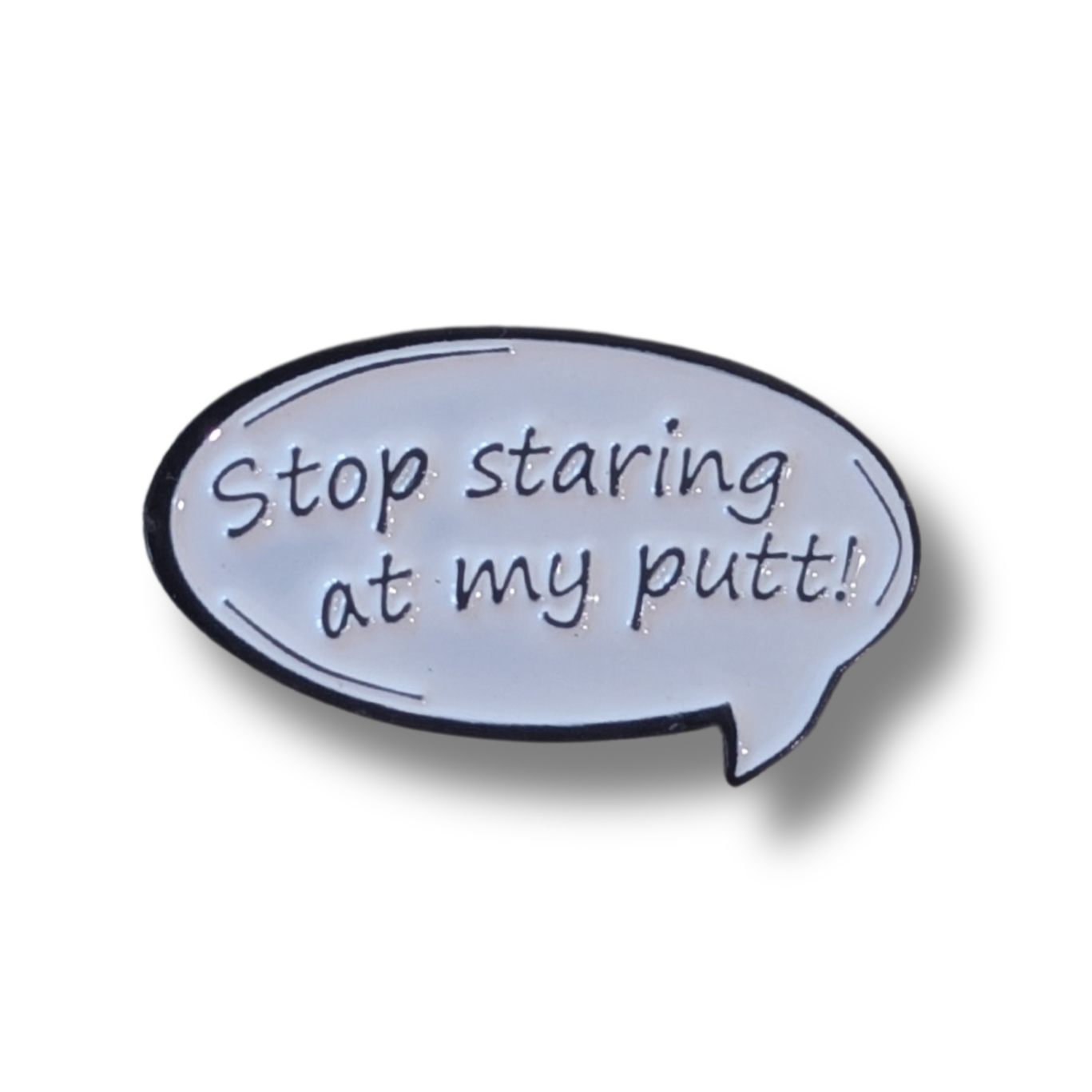 Stop Staring at My Putt | Ball Marker